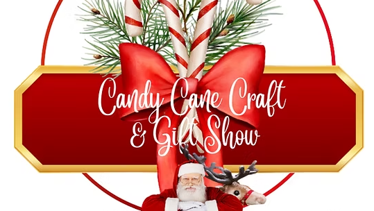 Candy Cane Crafts & Gifts Show December 13-14, 2025